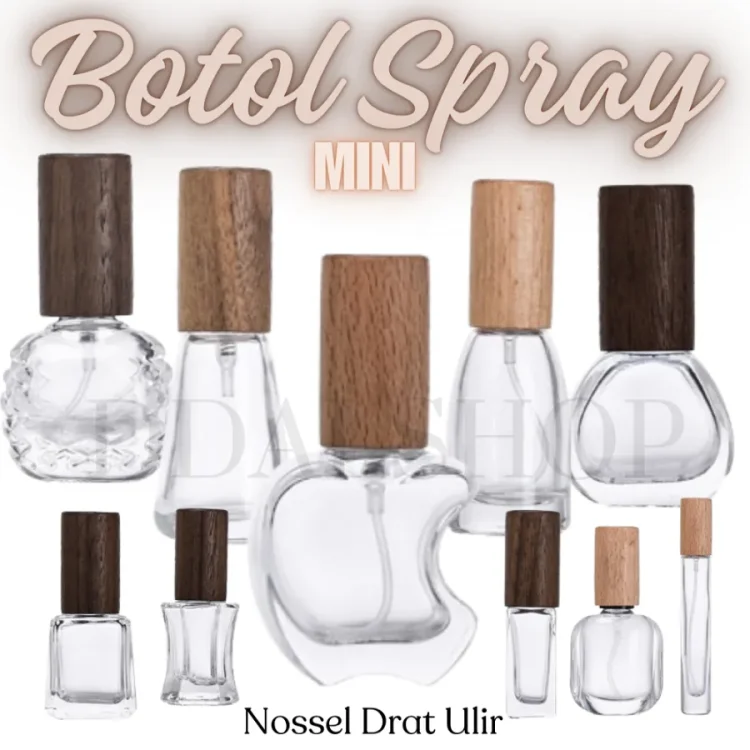 Botol Parfum Spray Kaca Isi Ulang Bottle Kosong Drat Ulir Bening Transparan Refill Travel Size 5ml 7ml 8ml 10ml 12ml 14ml 15ml Tutup Kayu